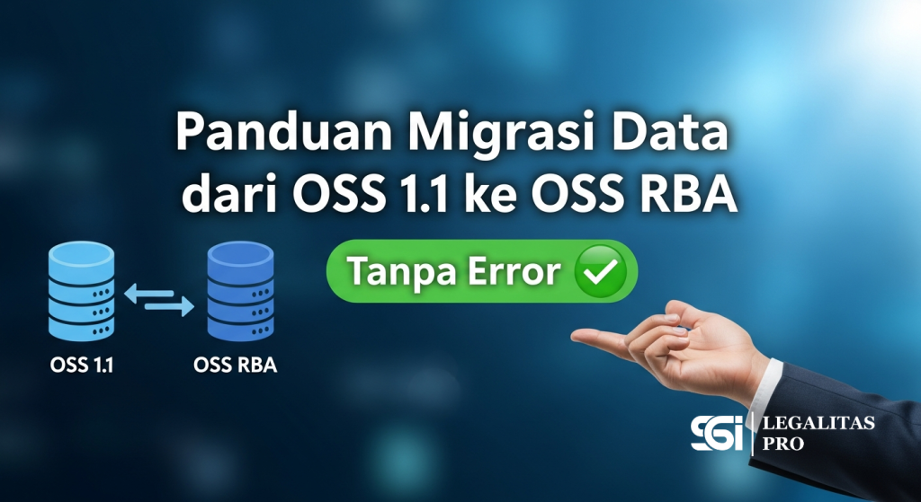 Panduan Migrasi Data dari OSS 1.1 ke OSS RBA Tanpa Error