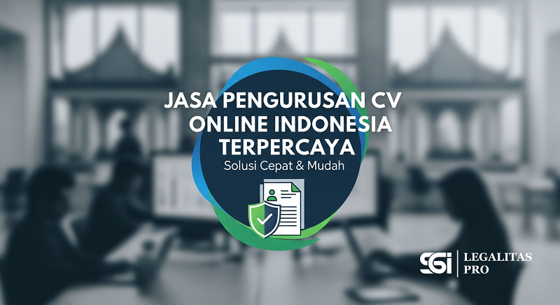 Jasa Pengurusan CV Online Indonesia Terpercaya