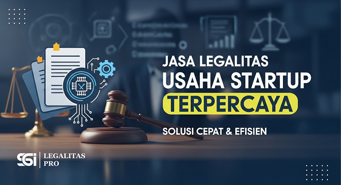 Jasa Legalitas Usaha Startup Terpercaya